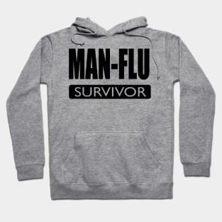 Man Flu Suvivor Hoodie